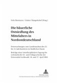 Die bäuerliche Ostsiedlung des Mittelalters in Nordostdeutschland