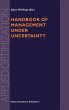Handbook of Management Under Uncertainty - Bild 1