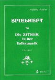 Spielheft Band 2 Teil 2 zu die Zither in der Volksmusik