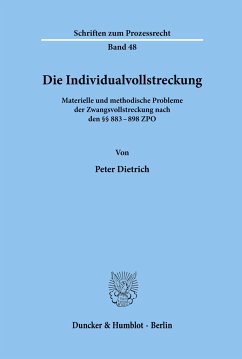 Die Individualvollstreckung. - Dietrich, Peter