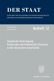 Staatliche Vereinigung: Fördernde und hemmende Elemente in der deutschen Geschichte.