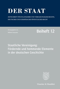 Staatliche Vereinigung: Fördernde und hemmende Elemente in der deutschen Geschichte. - Kohl, Gerald (Bearb.)