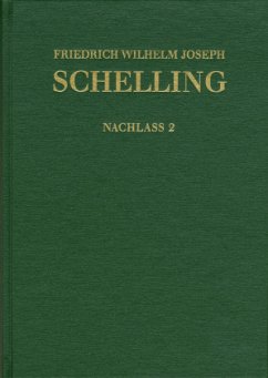 Friedrich Wilhelm Joseph Schelling: Historisch-kritische Ausgabe / Reihe II: Nachlaß. Band 2: Frühe alttestamentliche Ar / Friedrich Wilhelm Joseph Schelling: Historisch-kritische Ausgabe Reihe II: Nachlaß. Band - Schelling, Friedrich Wilhelm Joseph