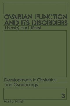 Ovarian Function and Its Disorders: Diagnosis and Therapy - Horsky, J. / Presl, J. (eds.)