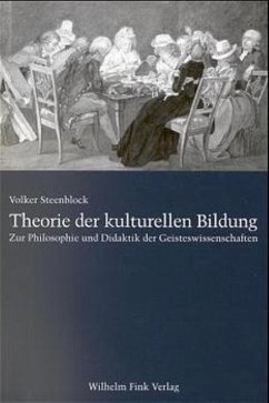 Theorie der kulturellen Bildung - Steenblock, Volker