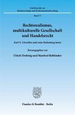 Rechtsrealismus, multikulturelle Gesellschaft und Handelsrecht.