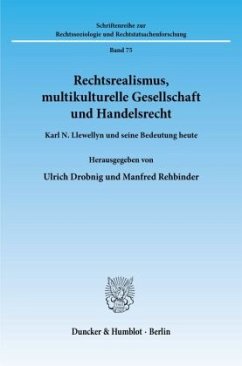 Rechtsrealismus, multikulturelle Gesellschaft und Handelsrecht. - Drobnig, Ulrich / Rehbinder, Manfred (Hgg.)