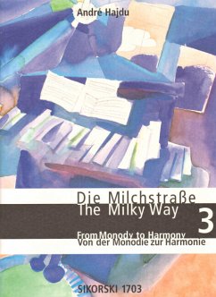 Die Milchstraße. Eine Einführung in das Klavierspiel. From Monody to Harmony - Hajdu, Andre