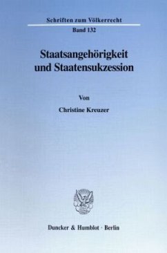 Staatsangehörigkeit und Staatensukzession. - Kreuzer, Christine