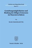 Gestaltungsmöglichkeiten und Bindung des billigen Ermessens im Hausratsverfahren.