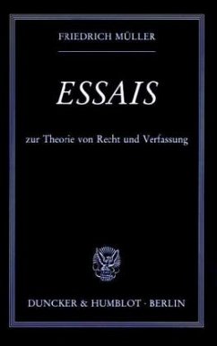 Essais zur Theorie von Recht und Verfassung. - Müller, Friedrich