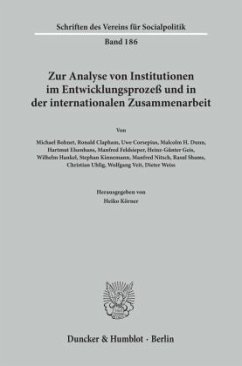 Zur Analyse von Institutionen im Entwicklungsprozeß und in der internationalen Zusammenarbeit. - Körner, Heiko (Hrsg.)