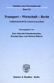 Transport - Wirtschaft - Recht.