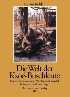 Cover Die Welt der Kxoé-Buschleute im Südlichen Afrika