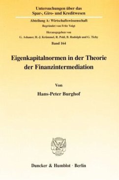 Eigenkapitalnormen in der Theorie der Finanzintermediation. - Burghof, Hans-Peter