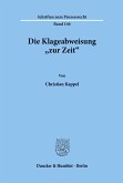 Die Klageabweisung "zur Zeit".