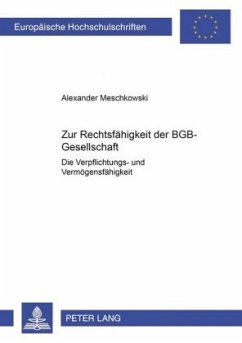 Zur Rechtsfähigkeit der BGB-Gesellschaft - Meschkowski, Alexander