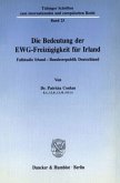 Die Bedeutung der EWG-Freizügigkeit für Irland.