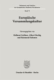 Europäische Versammlungskultur.