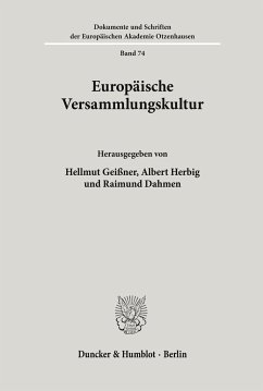 Europäische Versammlungskultur. - Geißner, Hellmut / Herbig, Albert / Dahmen, Raimund (Hgg.)