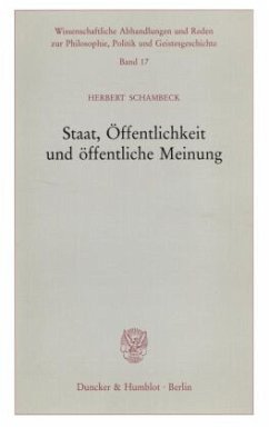 Staat, Öffentlichkeit und öffentliche Meinung. - Schambeck, Herbert