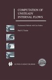 Computation of Unsteady Internal Flows: Fundamental Methods with Case Studies
