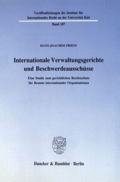 Internationale Verwaltungsgerichte und Beschwerdeausschüsse. - Prieß, Hans-Joachim