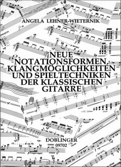 Cover Neue Notationsformen, Klangmöglichkeiten und Spieltechniken der klassischen Gitarre