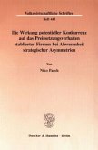 Die Wirkung potentieller Konkurrenz auf das Preissetzungsverhalten etablierter Firmen bei Abwesenheit strategischer Asym