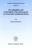 Die anfängliche und nachträgliche Übersicherung bei revolvierenden Globalsicherheiten.