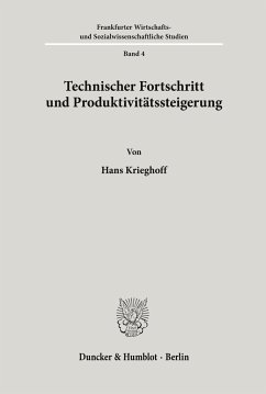 Technischer Fortschritt und Produktivitätssteigerung. - Krieghoff, Hans