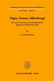 Vögte, Froner, Silberberge.