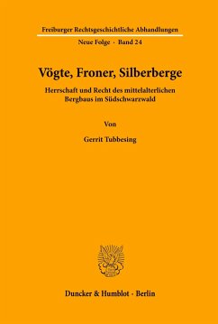 Vögte, Froner, Silberberge. - Tubbesing, Gerrit