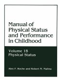 Manual of Physical Status and Performance in Childhood: Volume 1b: Physical Status