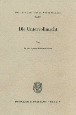 Die Untervollmacht. - Gerlach, Johann Wilhelm