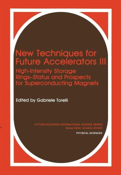 New Techniques for Future Accelerators III: High-Intensity Storage Rings-Status and Prospects for Superconducting Magnets - Torelli, G. (ed.)