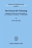 Die Grenzen der Verfassung.