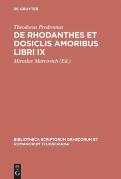 De Rhodanthes et Dosiclis amoribus libri IX - Theodorus Prodromus