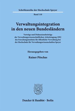 Verwaltungsintegration in den neuen Bundesländern. - Pitschas, Rainer (Hrsg.)