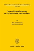 Japans Herausforderung an den deutschen Maschinenbau.