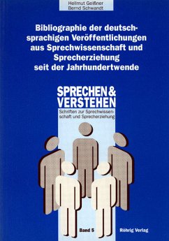 Cover Bibliographie der deutschsprachigen Veröffentlichungen aus Sprechwissenschaft und Sprecherziehung seit der Jahrhundertwende