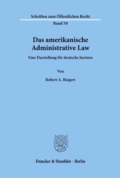 Das amerikanische Administrative Law. - Riegert, Robert A.