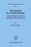 Hintergründe des &quote;Islamic Banking&quote;.