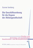 Die Geschäftsordnung für die Organe der Aktiengesellschaft