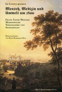 Im Ganzen gesehen - Mensch, Medizin und Umwelt um 1800