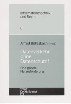Datenverkehr ohne Datenschutz? - Büllesbach, Alfred (Hrsg.)