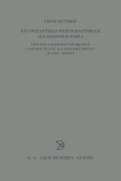 Ein spätantikes Wirtschaftsbuch aus Diospolis Parva - Mitthof, Fritz