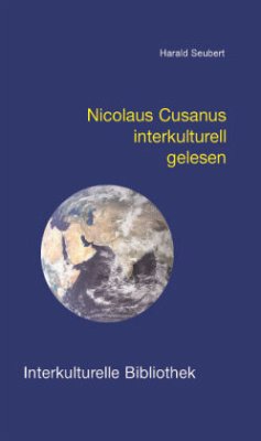 Nicolaus Cusanus interkulturell gelesen - Seubert, Harald