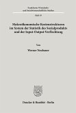 Makroökonomische Kostenstrukturen im System der Statistik des Sozialprodukts und der Input-Output-Verflechtung.