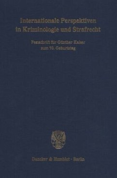 Internationale Perspektiven in Kriminologie und Strafrecht. - Albrecht, Hans-Jörg / Dünkel, Frieder / Kerner, Hans-Jürgen / Kürzinger, Josef / Schöch, Heinz / Sessar, Klaus (Hgg.)